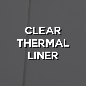 Technical - Clear Thermal Liner